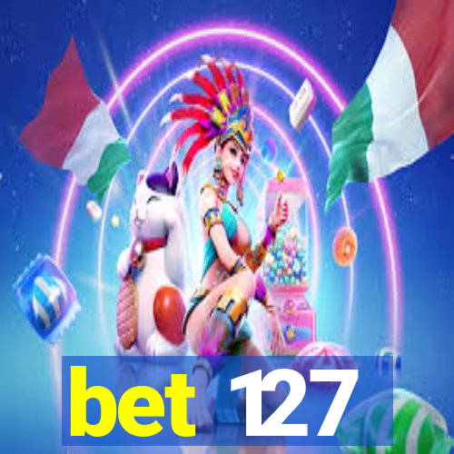 bet 127